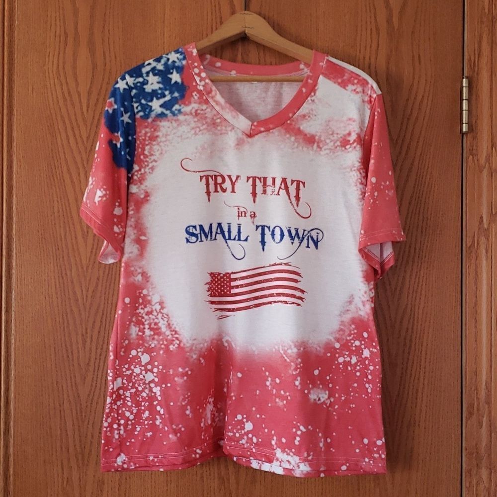 Patriotic "Try That in a Small Town" Ladies T-Shirt Sz XXL
